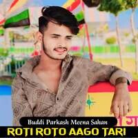 Roti Roto Aago Tari