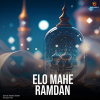 Elo Mahe Ramdan (Islamic Song)