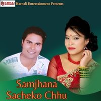 Samjhana Sacheko Chhu