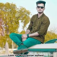 Love Me Monu Gurjar Saifwal