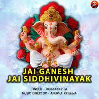 Jai Ganesh Jai Siddhivinayak