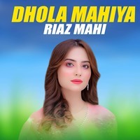 Dhola Mahiya