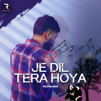 Je Dil Tera Hoya