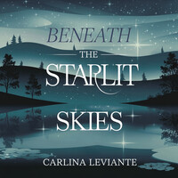 Beneath the Starlit Skies