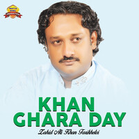 Khan Ghara Day