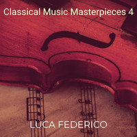 Classical Music Masterpieces 4