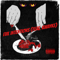 Evil Intentions