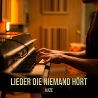 Lieder Die Niemand Hört