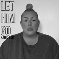 Let Him Go (Radio Edit)