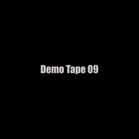 Demo Tape 09