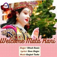 Welcome Mata Rani Ke
