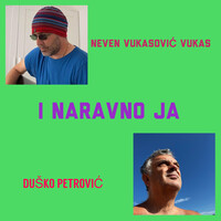 I Naravno Ja