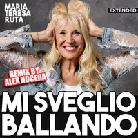 Mi sveglio ballando (Remix Extended Version)