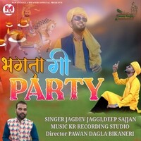 Bhagta Gi Party