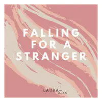 Falling for a Stranger