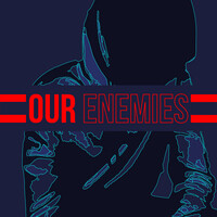 Our Enemies