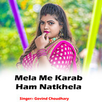 Mela Me Karab Ham Natkhela