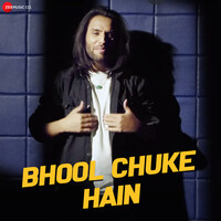 Bhool Chuke Hain