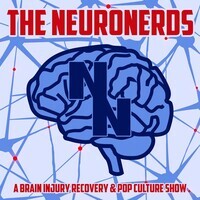 The NeuroNerds: A Brain Injury Recovery & Pop Culture Show - season - 1