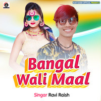 Bangal Wali Maal