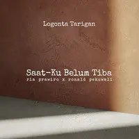 Saat-Ku Belum Tiba