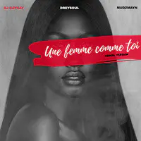 Une Femme Comme Toi (Kompa Version)