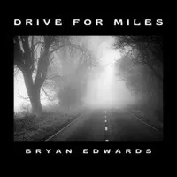 Drive for Miles (Remastered)