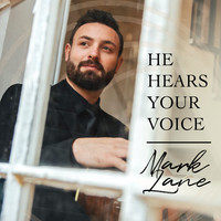 He Hears Your Voice