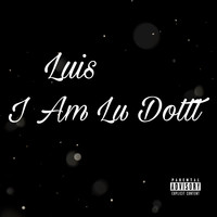 I Am Lu Dottt