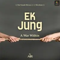 Ek Jung - A War Within