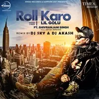 Roll Karo Remix