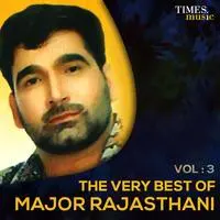 The Very best of Major Rajasthani Vol.3