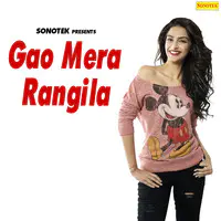 Gao Mera Rangila