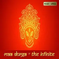 Maa Durga - The Infinite