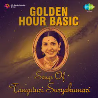 Golden Hour - Songs Of Tanguturi Suryakumari