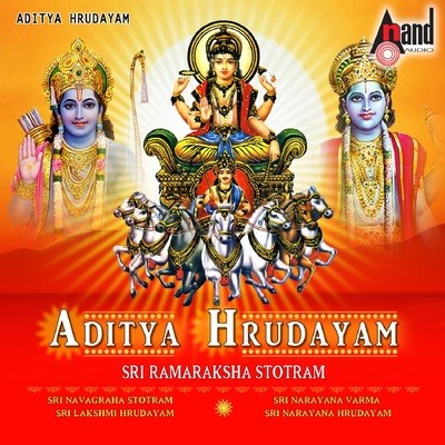 Sri Aditya Hrudayam Song Vidyabhushana Sri Aditya Hrudayam Listen to Sri Aditya Hrudayam Song Vidyabhushana Sri Aditya Hrudayam Listen to