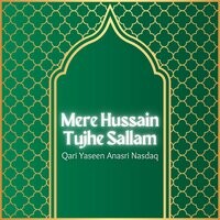 Mere Hussain Tujhe Sallam