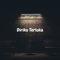 Diriku Terluka