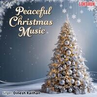 Peaceful Christmas Music