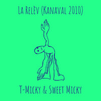 La Relèv (Kanaval 2010)