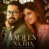 Yaqeen Na Tha Song Download Yaqeen Na Tha MP3 Song Online Free on