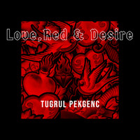 Love, Red & Desire