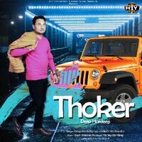 Thoker - Punjabi Sad Song