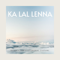 Ka Lal Lenna