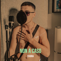 Non a caso