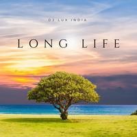 LONG LIFE