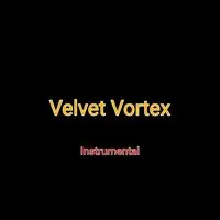 Velvet Vortex