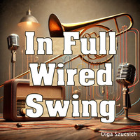 In Full Wired Swing