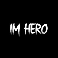 IM HERO