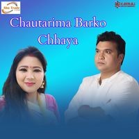 Chautarima Barko Chhaya